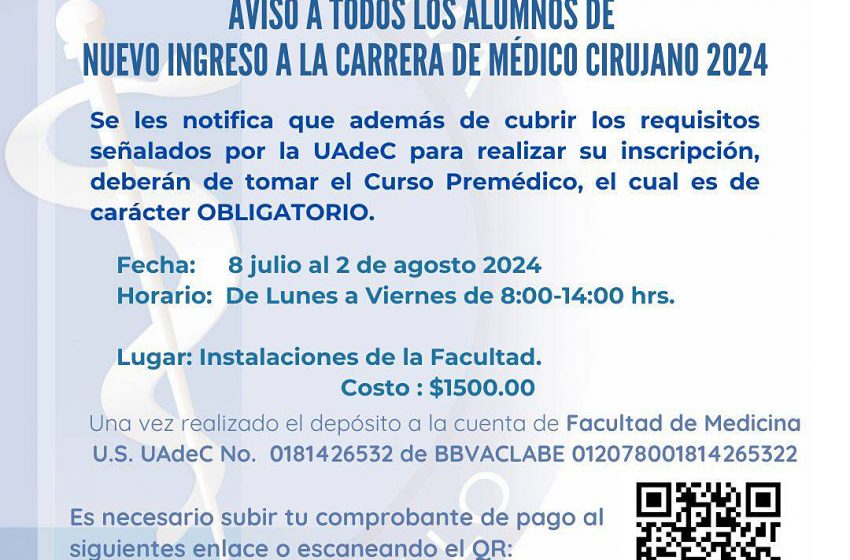 Facultad de Medicina de la UAdeC Convoca a sus Estudiantes de Nuevo Ingreso al Curso Pre Médico Obligatorio
