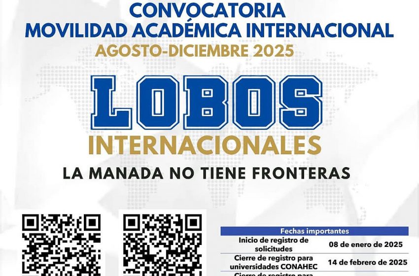  La UAdeC Convoca a Participar en la Convocatoria de Movilidad Académica Internacional Entrante y Saliente para el Periodo Agosto-Diciembre 2025
