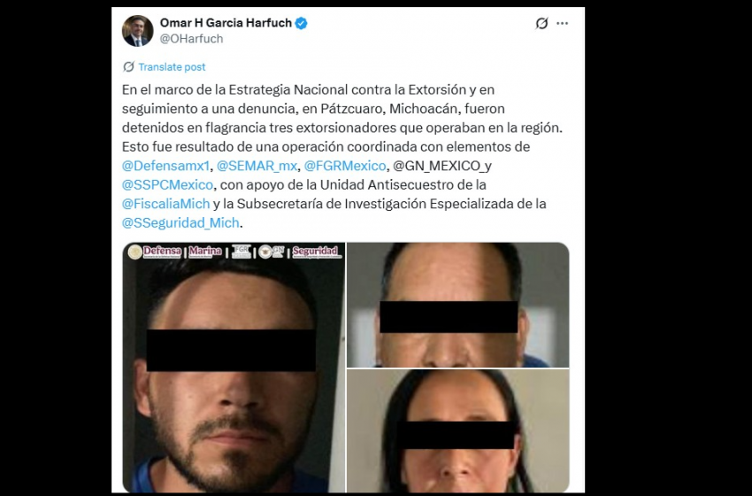 DETENCIÓN DE TRES PRESUNTOS EXTORSIONADORES EN PÁTZCUARO, MICHOACÁN DENTRO DE LA ESTRATEGIA NACIONAL