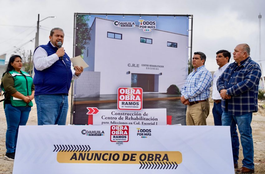  Presentan proyecto clave para la salud y atención a adicciones en Ramos Arizpe